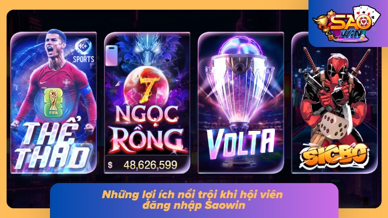 Đăng Nhập Saowin - Hướng Dẫn Truy Cập Nhanh Chóng Và An Toàn 2 Các danh mục trò chơi hấp dẫn khi tham gia cổng game