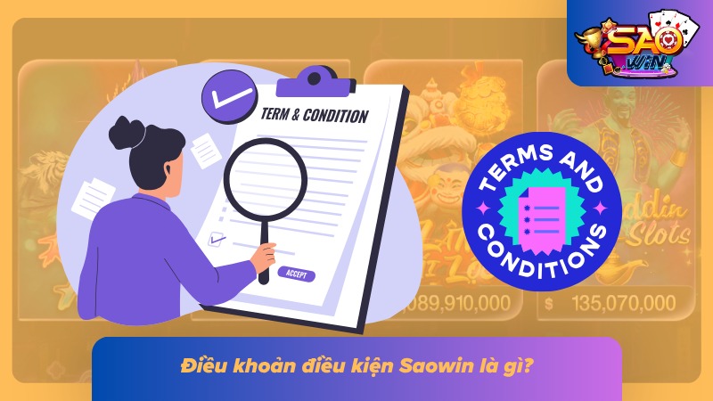 Điều Khoản Điều Kiện Saowin 1 Bộ quy định chung xác định quyền và nghĩa vụ của khách chơi