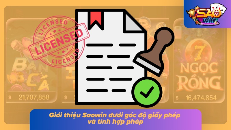 Giới Thiệu Saowin 3 Hồ sơ pháp lý cung cấp cơ sở để kiểm tra nguồn gốc và hoạt động nền tảng
