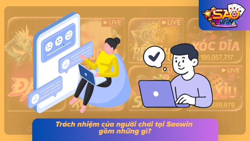 Miễn Trừ Trách Nhiệm Saowin 3 Các nghĩa vụ của người dùng được thể hiện rõ trong điều khoản