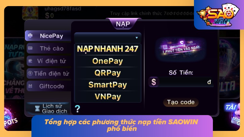 Nạp Tiền SAOWIN - Hướng Dẫn Chi Tiết Từ A - Z Và Lưu Ý 3 Tập hợp các phương án thêm tiền tại đây