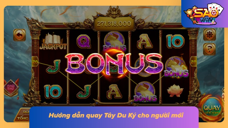 Nổ Hũ Tây Du Ký | Review Bảng Thưởng, Gameplay Và Mẹo Săn Hũ 6 Giao diện gameplay hiển thị các khu vực cần thao tác trước khi quay