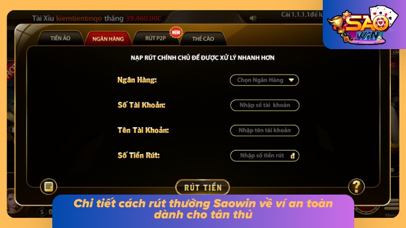 Rút Tiền Saowin - Thắng Cược Đậm Đà Tiền Về Đầy Túi 3 Nhận thưởng về ví chỉ với 4 bước cơ bản