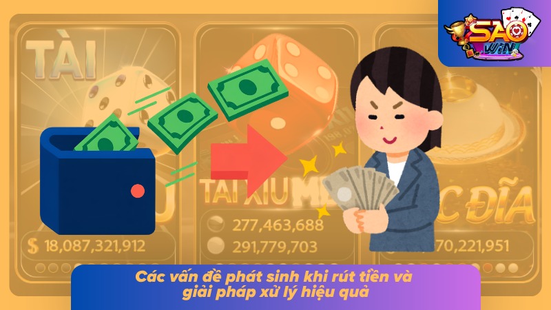 Rút Tiền Saowin - Thắng Cược Đậm Đà Tiền Về Đầy Túi 5 Cách khắc phục sự cố khi giao dịch báo lỗi